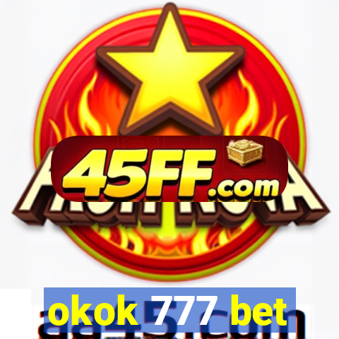 okok 777 bet